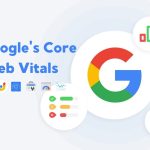 Complete Guide Of Google Core Web Vitals for WordPress